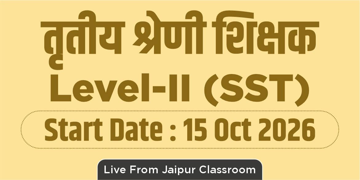 3rd Grade Teacher Level 2nd SST Batch (From Jaipur Classroom)