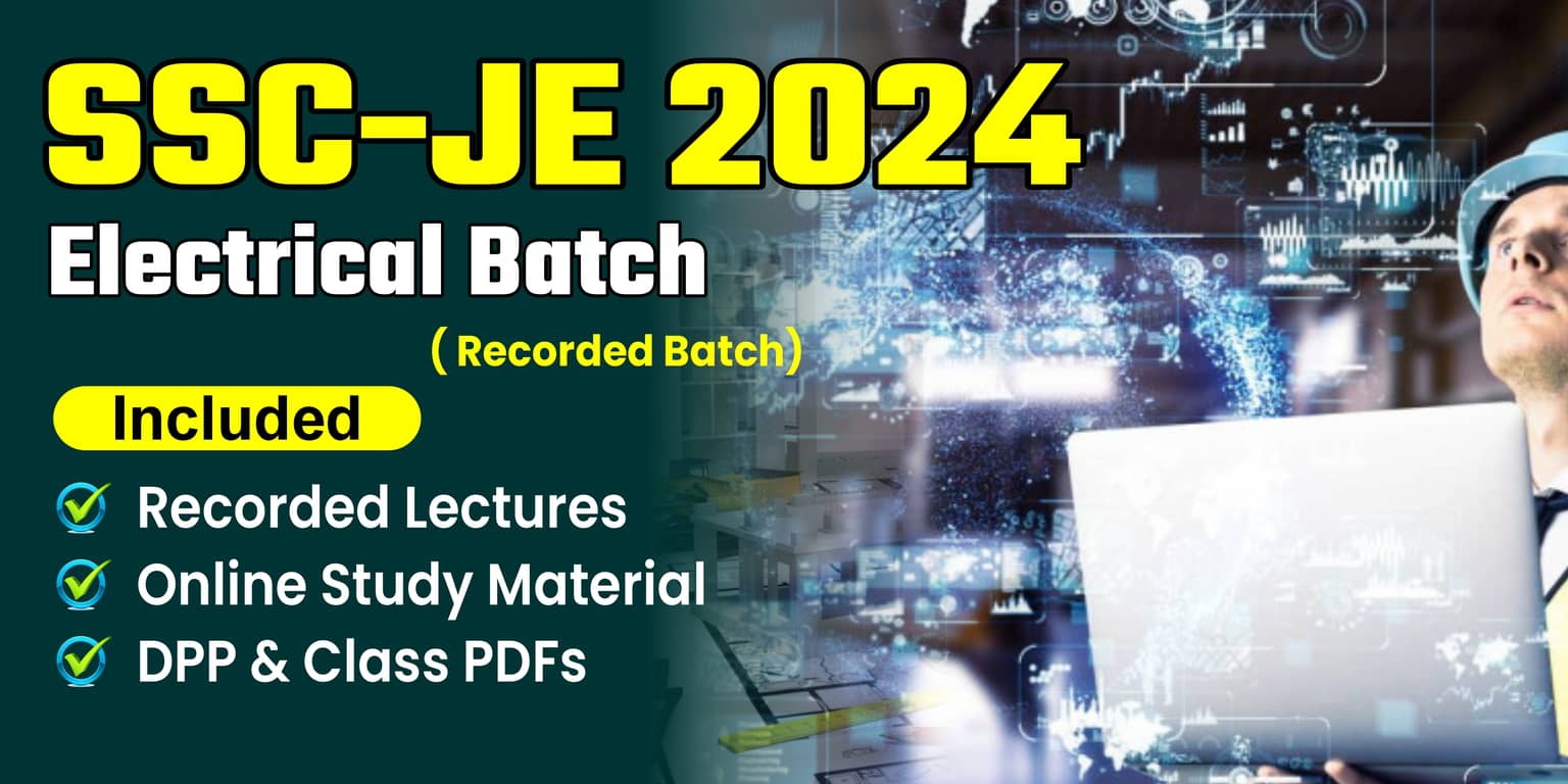 SSC-JE 2024 Electrical Batch (Recorded From Studio)