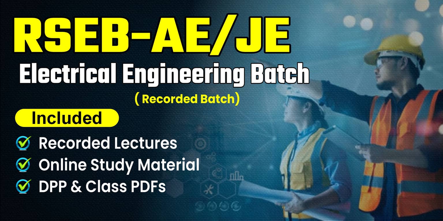 RSEB-AE/JE Electrical Engineering Batch (From Classroom)