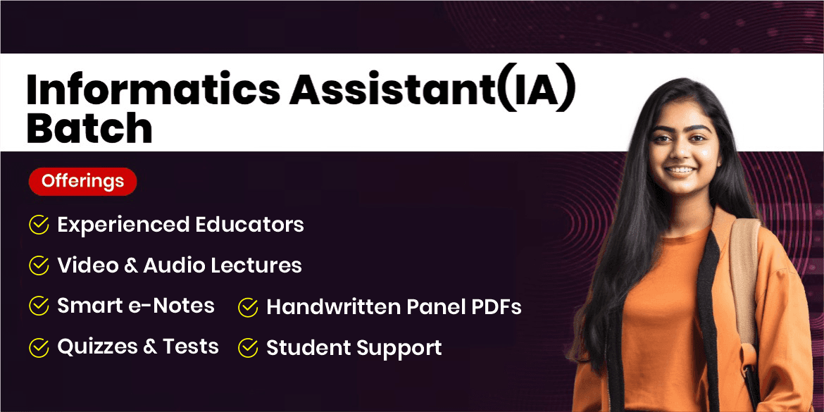 Informatics Assistant(IA) Batch(Recorded From Jaipur Classroom)