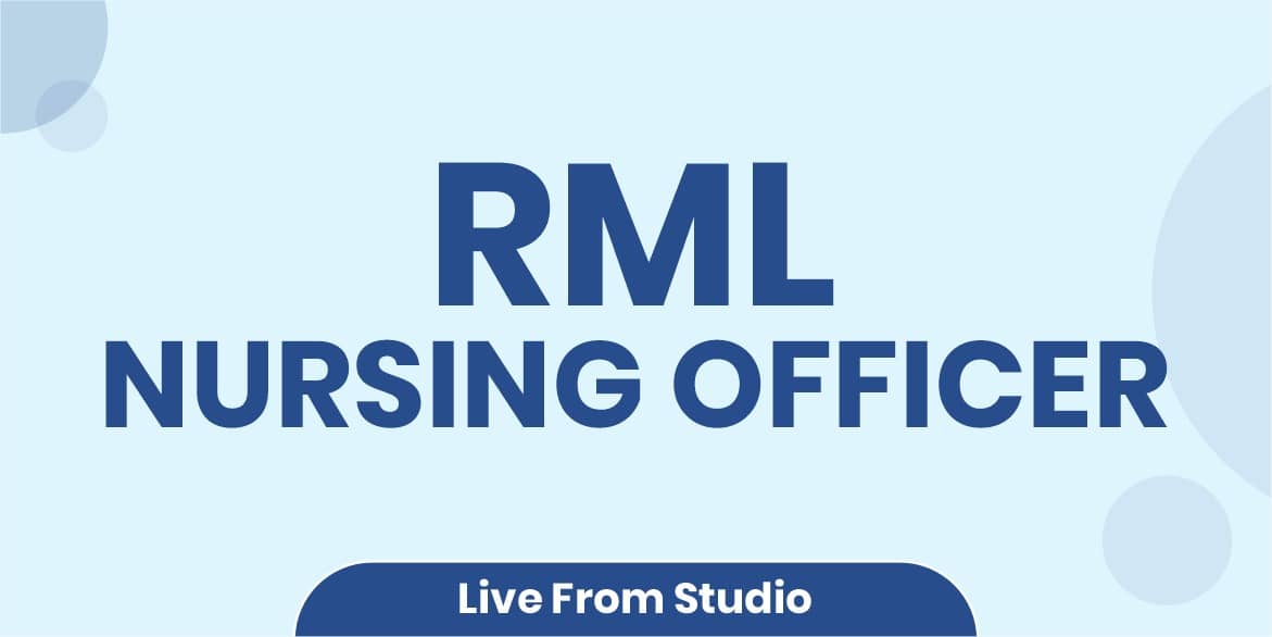 RML Nursing Officer Batch (From Studio)