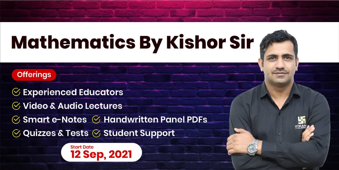 Mathematics By Kishor Sir