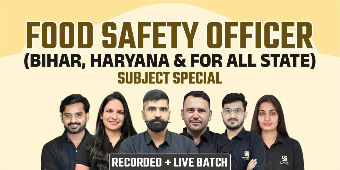 Food Safety Officer (FSO) Bihar, Haryana & All India FSO Exams