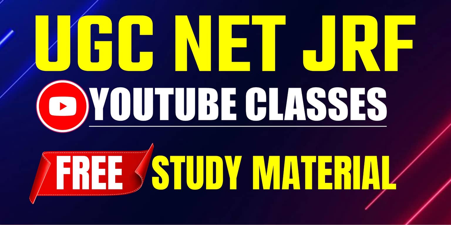 UGC NET/JRF YouTube Classes Free Study Materials