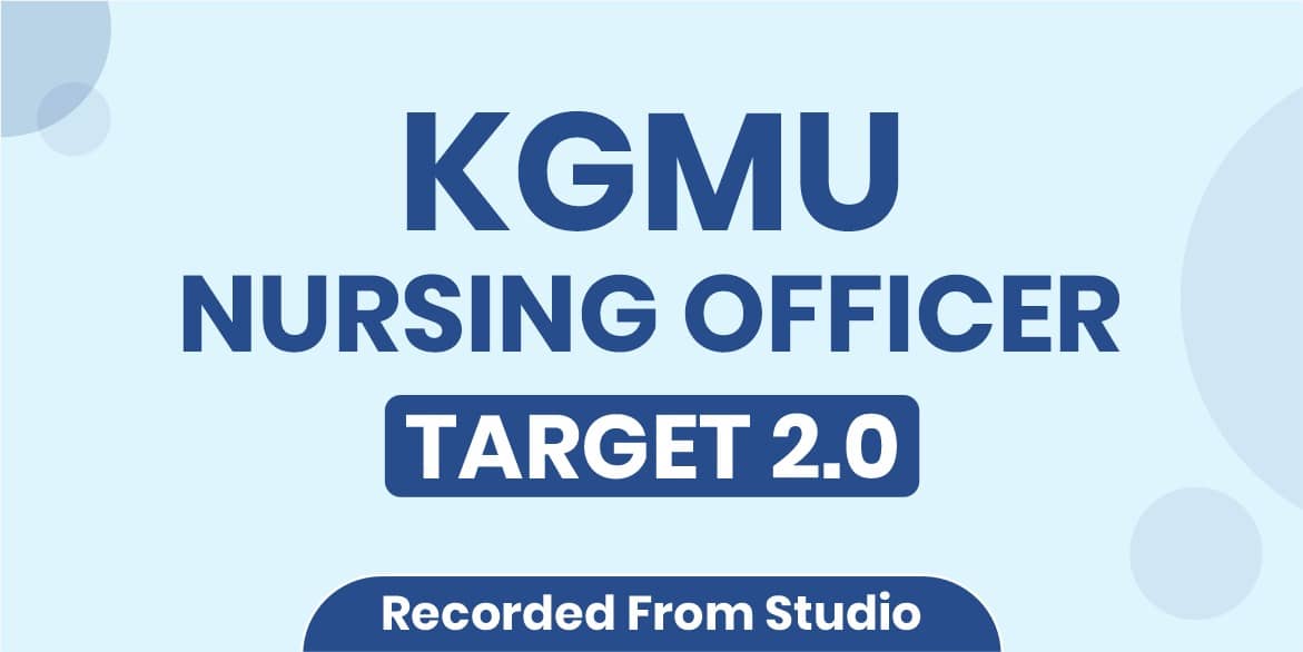 KGMU Nursing Officer Target 2.0 Batch (Recorded From Studio)