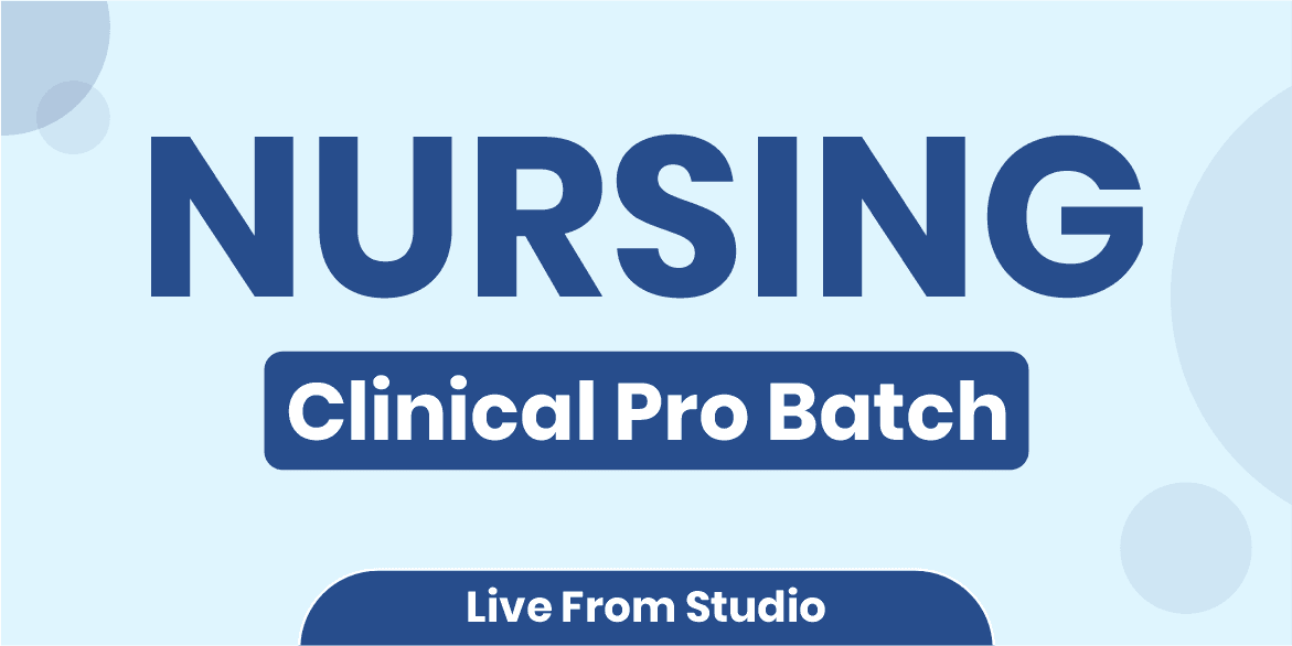 Nursing Clinical Pro Batch (From Studio)