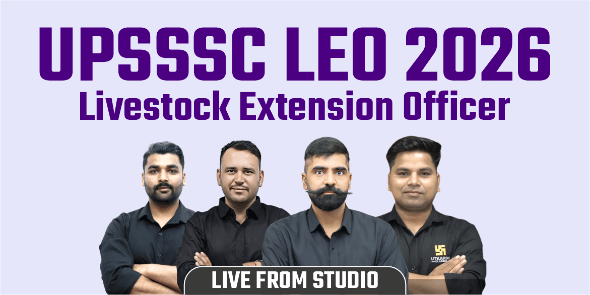 UPSSSC Livestock Extension Officer 2026 (From Studio)