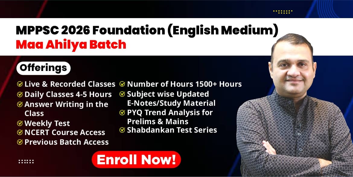 MPPSC 2026 Foundation (English Medium) Maa Ahilya Batch (From Studio)