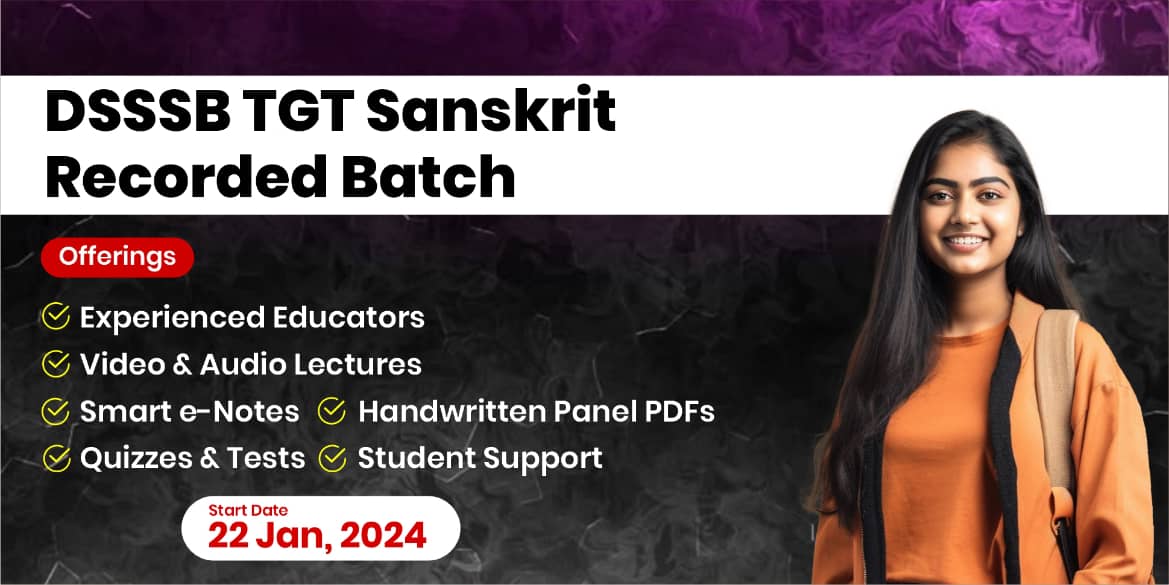DSSSB TGT Sanskrit Recorded Batch