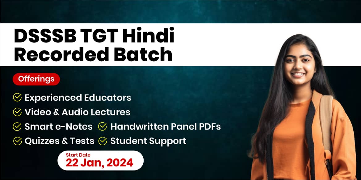 DSSSB TGT Hindi Recorded Batch