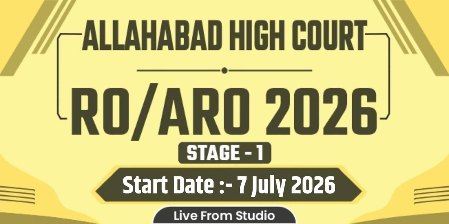 Allahabad High Court RO/ARO 2026 Stage-1 Batch (From Studio)