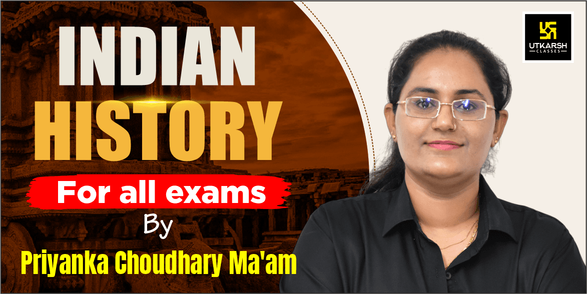 Indian History by Priyanka Choudhary Ma'am