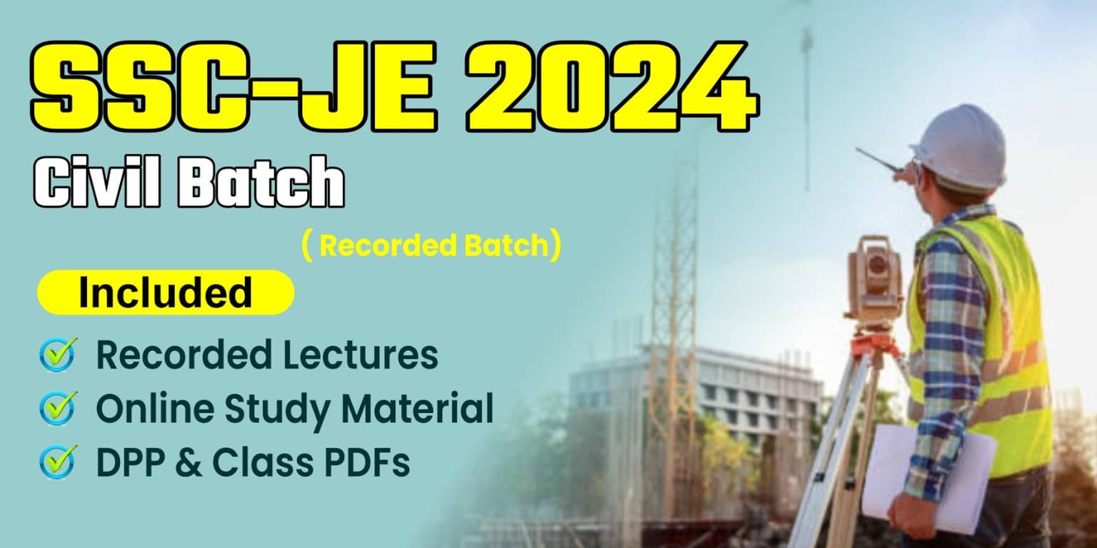 SSC-JE 2024 Civil Batch Recorded From Studio