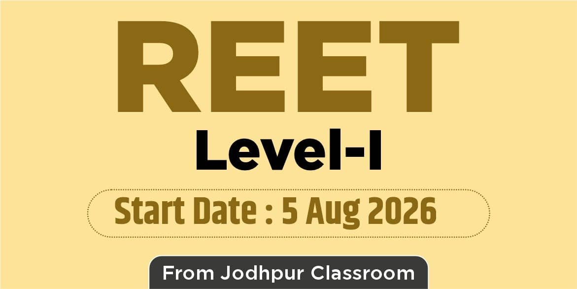 REET Level 1st Batch (From Jodhpur Classroom)