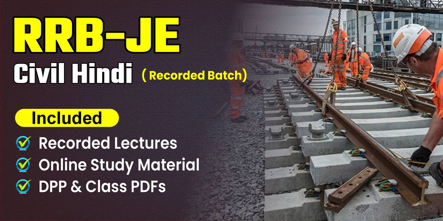 RRB-JE Civil Hindi Recorded Batch