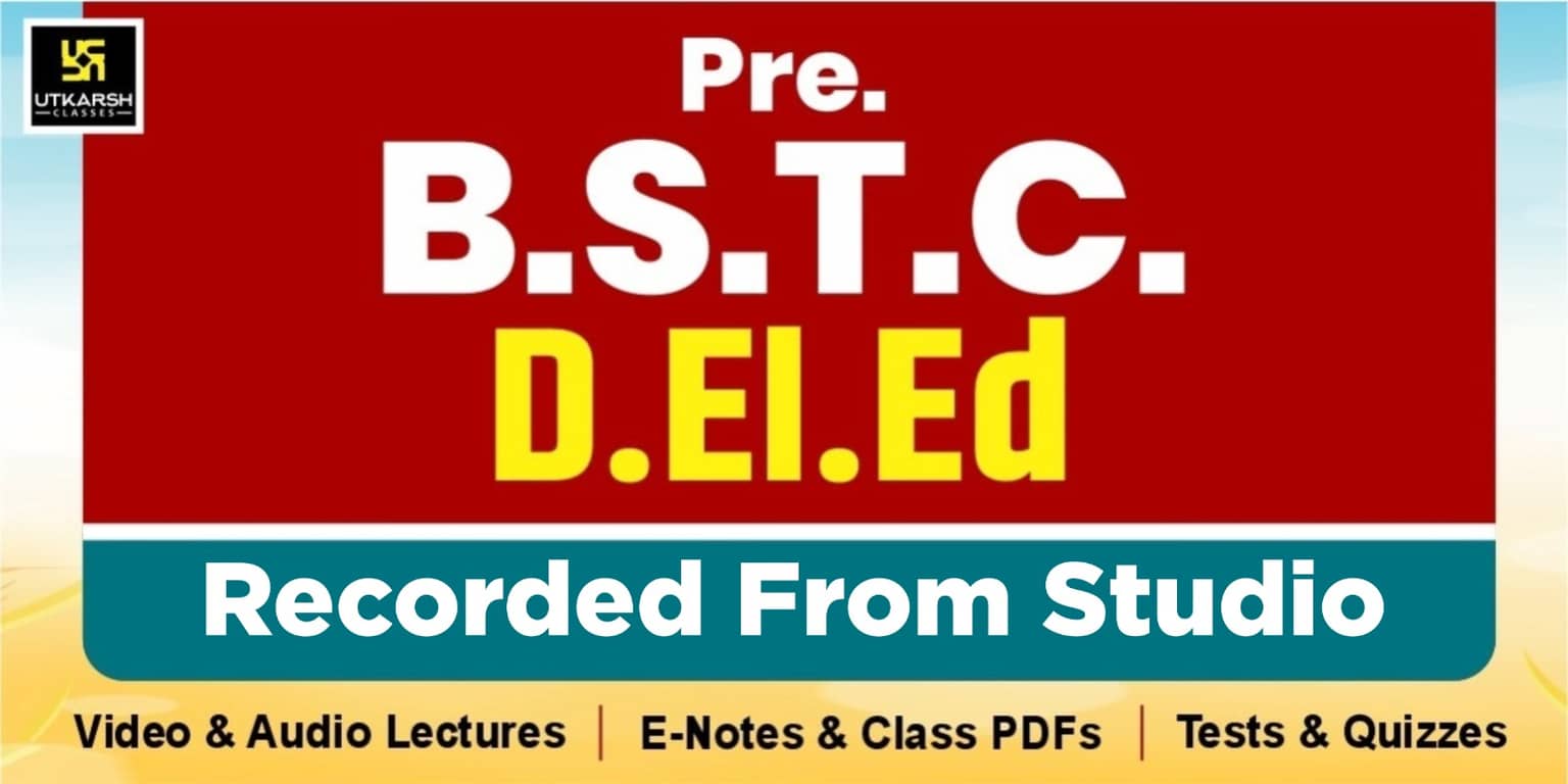 BSTC (D.El.Ed) Pre Batch 2026 (Recorded From Studio)