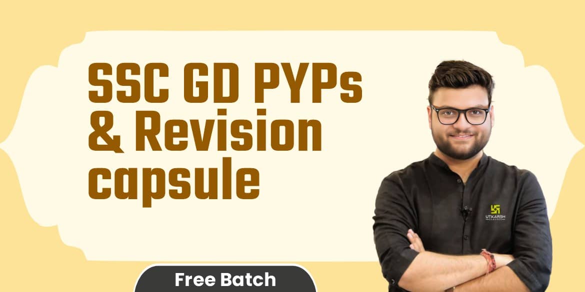 SSC GD PYPs & Revision Capsule