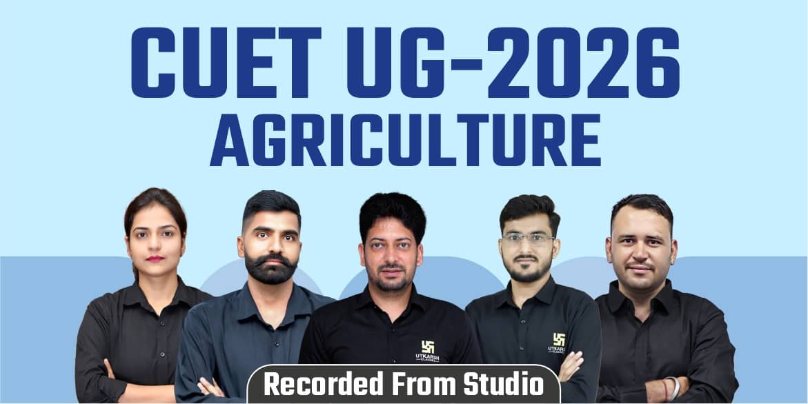 CUET UG 2026 Agriculture Batch (From Studio)