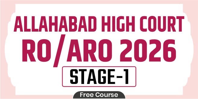 Allahabad High Court RO/ARO Stage 1 Free Course