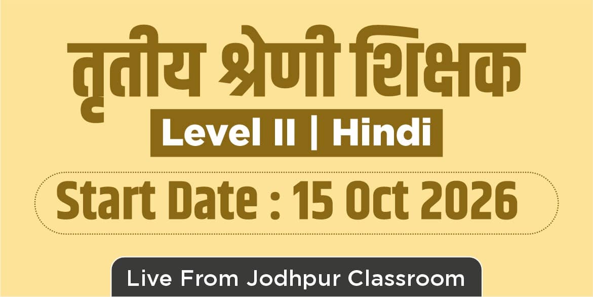 3rd Grade Teacher Level 2nd Hindi Batch (From Jodhpur Classroom)