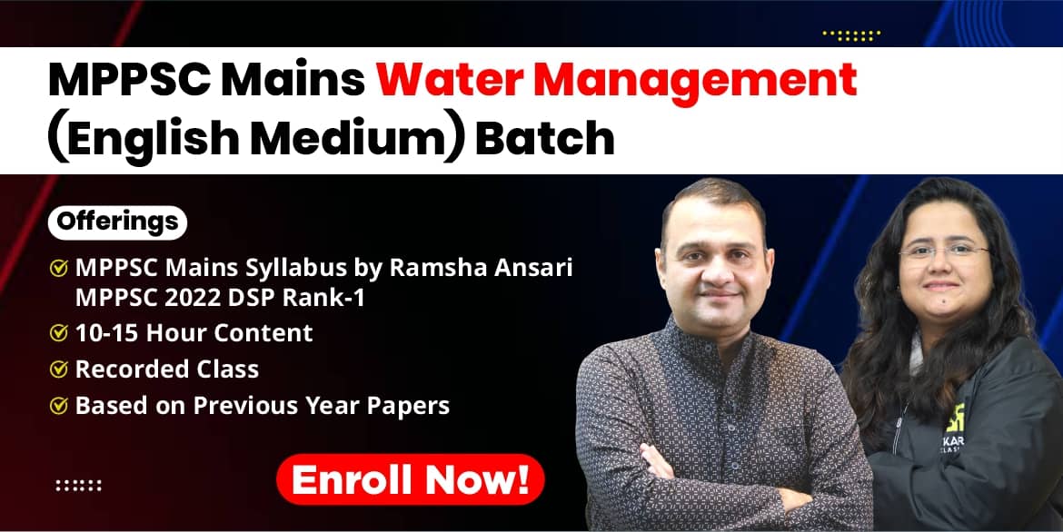 MPPSC Mains Water Management (English Medium) Batch