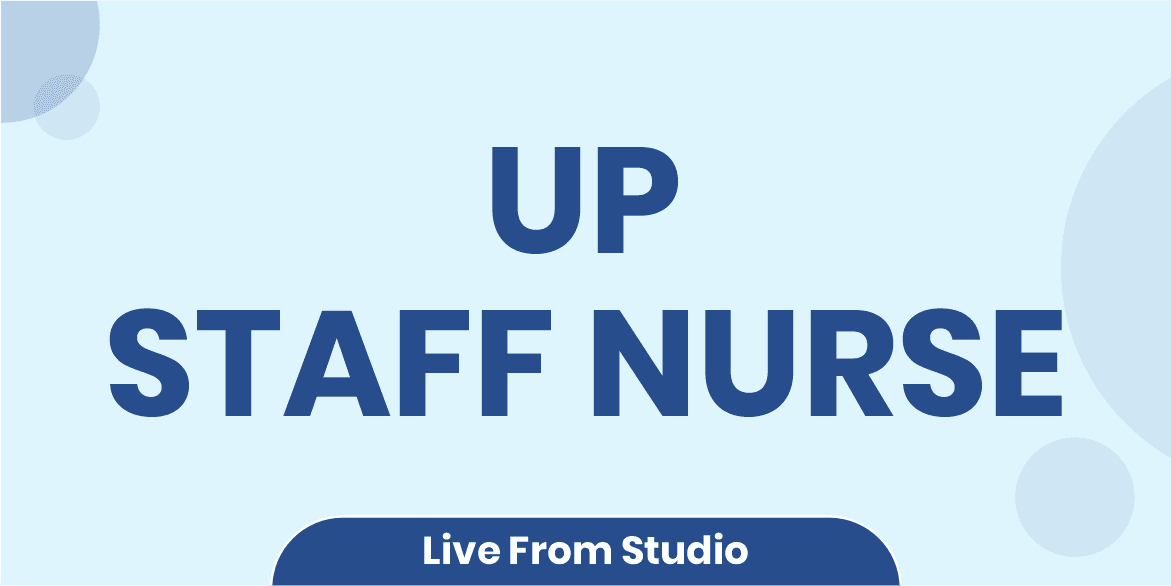 UP Staff Nurse Batch (From Studio)