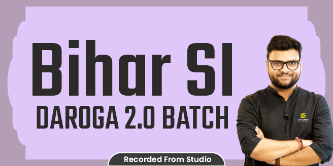 Bihar SI Daroga 2.0 Batch(Recorded From Studio)