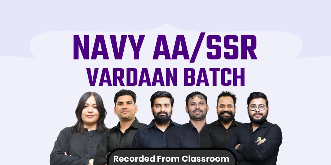 Navy AA/SSR Vardaan Batch(Recorded From Studio)