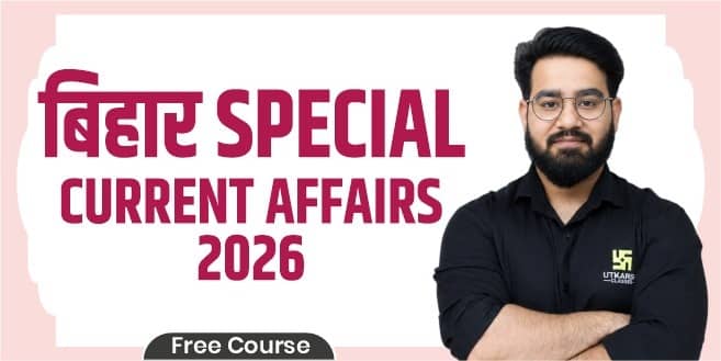 Bihar Special Current Affairs Free Course