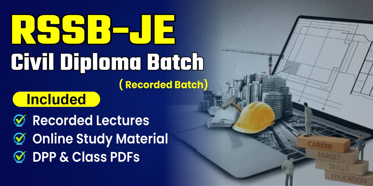 RSSB-JE Civil Diploma Batch (Recorded From Classroom)