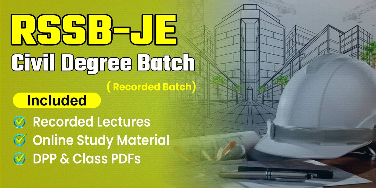 RSSB-JE Civil Degree Batch (Recorded From Classroom)