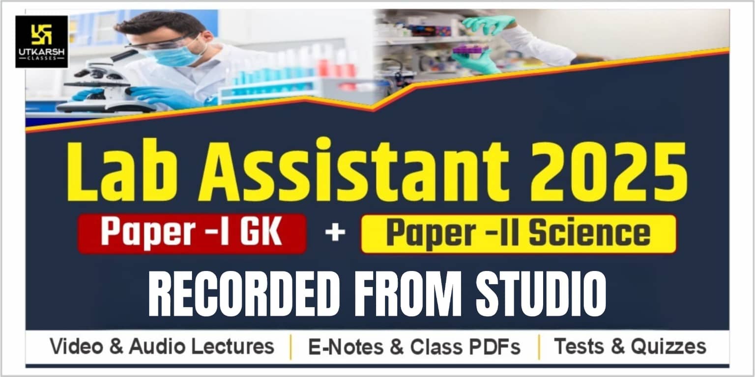 Lab Assistant {Paper 1 & 2 Science} Batch (Recorded From Studio)