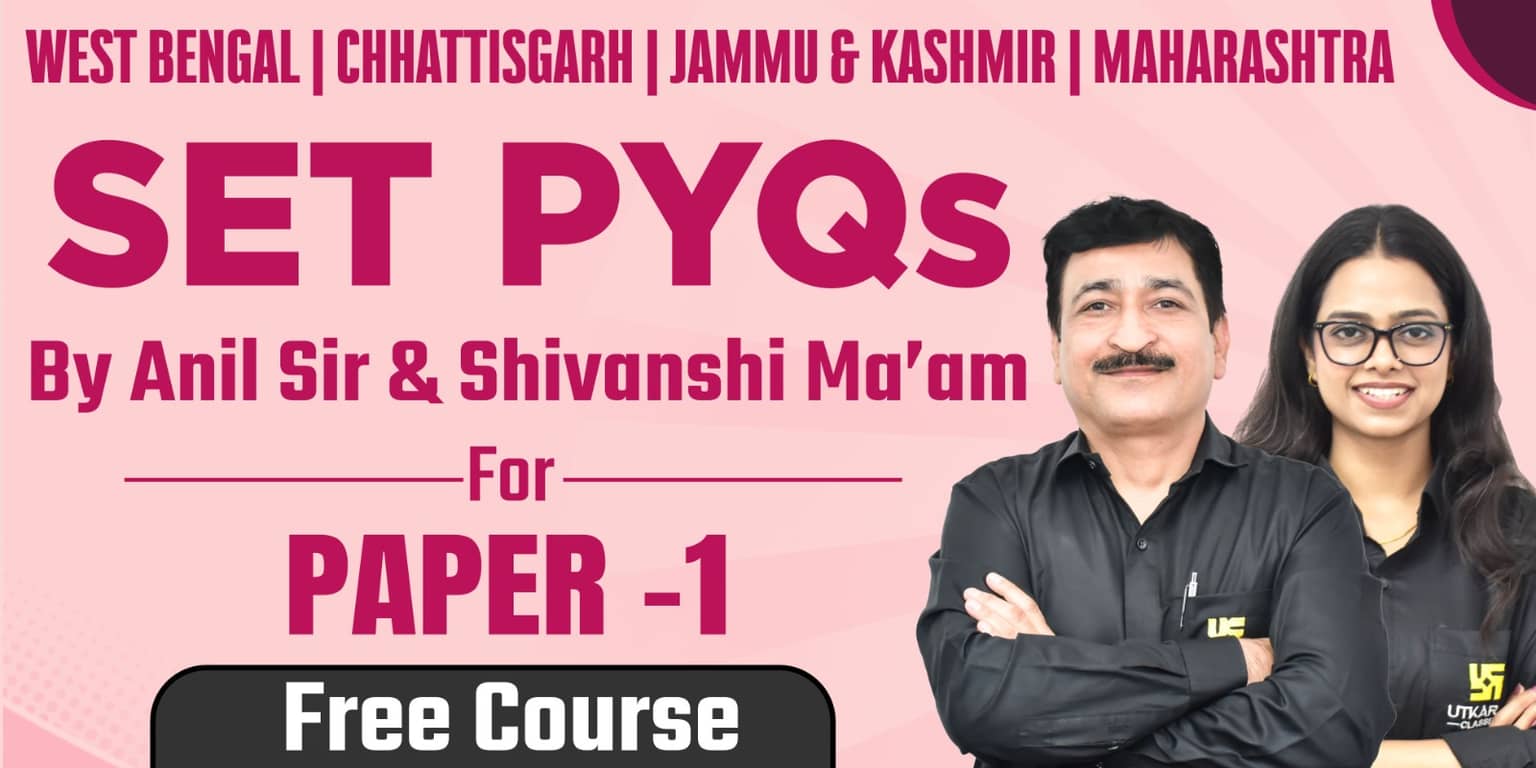 Paper 1 SET PYQs Paper 1 by Anil Sir & Shivanshi Mam (Free Course)