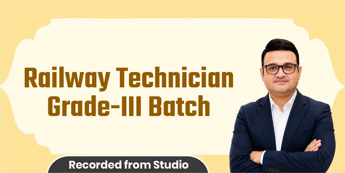Railway Technician Grade-III Batch (From Studio) 