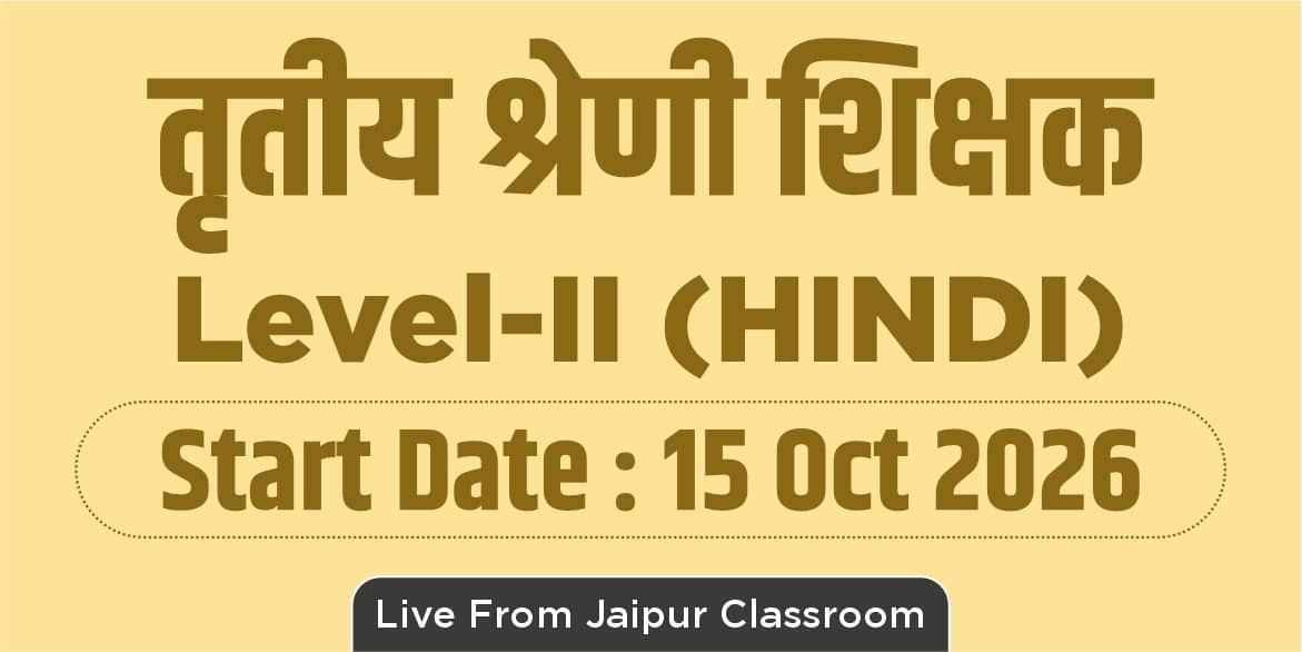 3rd Grade Teacher Level 2nd Hindi Batch (From Jaipur Classroom)