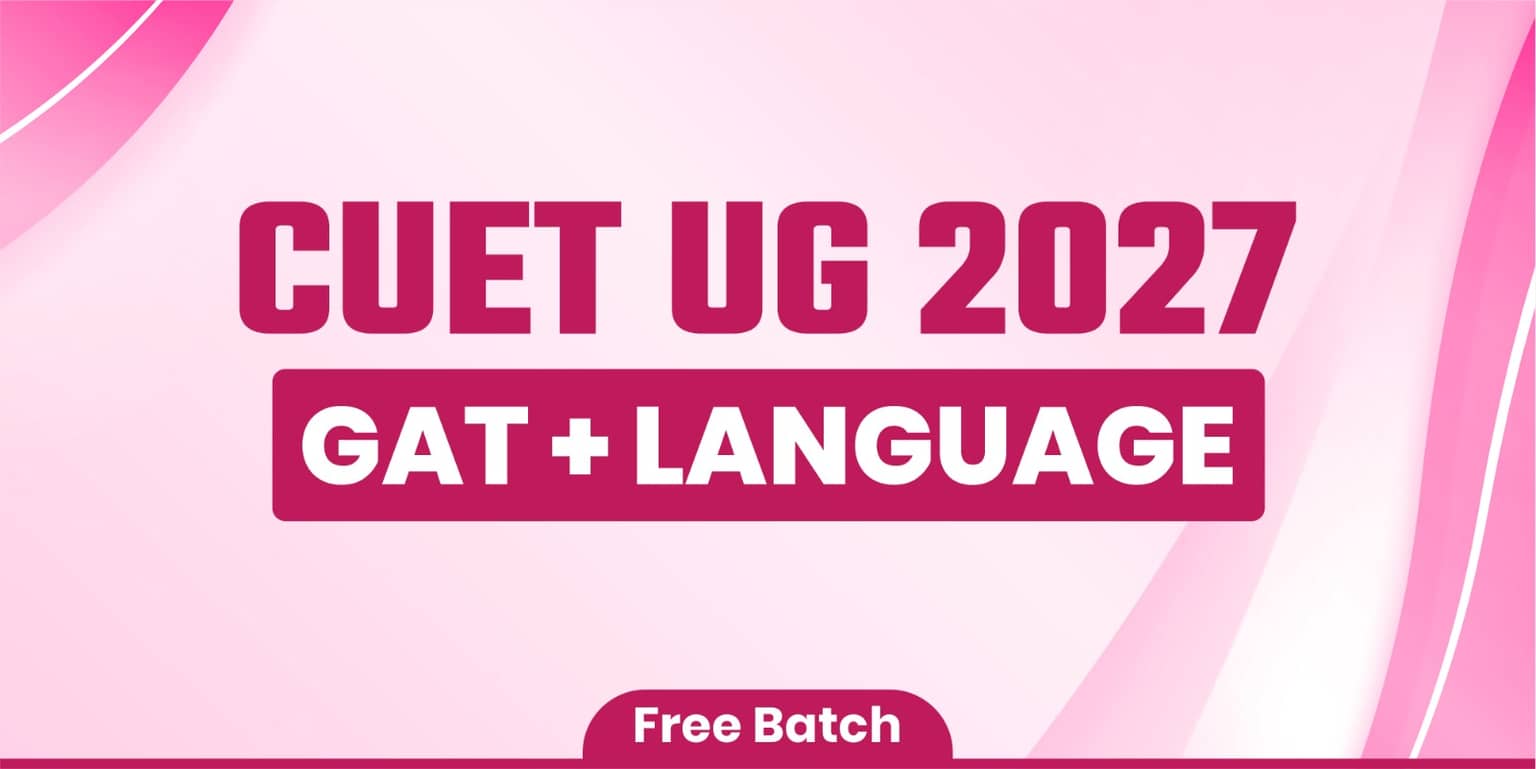 CUET UG: GENERAL TEST (BILINGUAL)