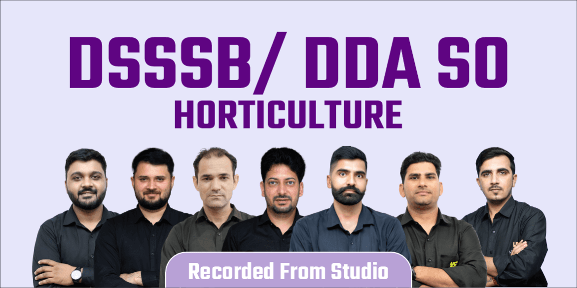 DSSSB/ DDA SO Horticulture (Recorded Batch)