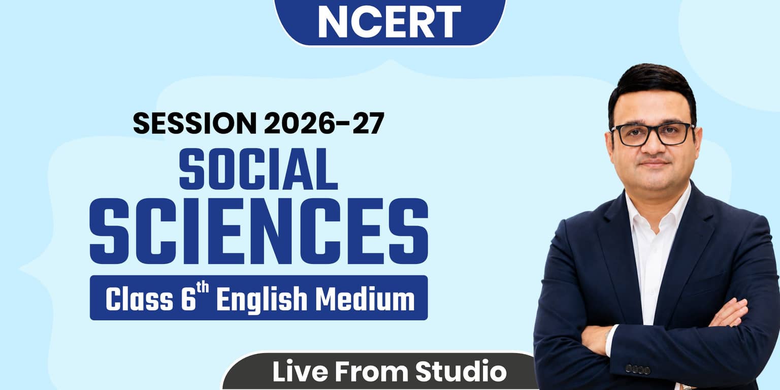 CLASS VI SOCIAL SCIENCE