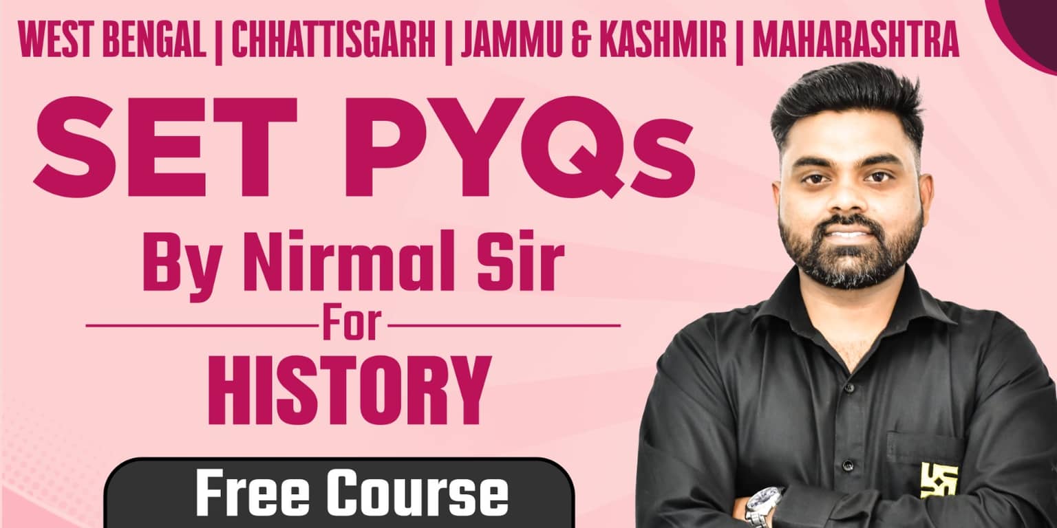 History SET PYQs Paper 2 by Nirmal Sir (Free Course)