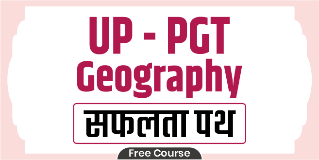 UP - PGT Geography Safalta Path