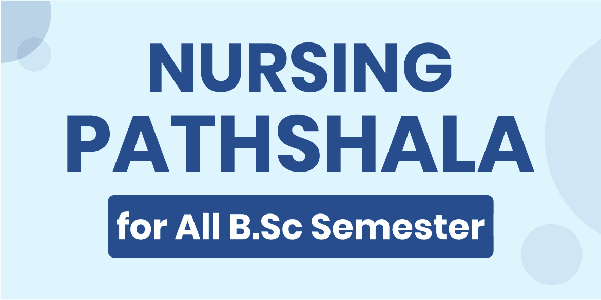 Nursing Pathshala for All B.sc Semester