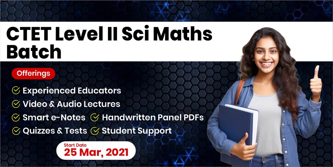 CTET Level II Sci Maths Recorded Batch