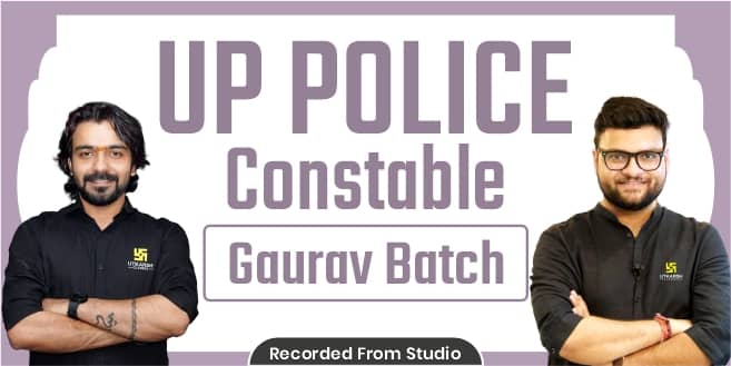 UP Police Constable Gaurav Batch (From Studio)