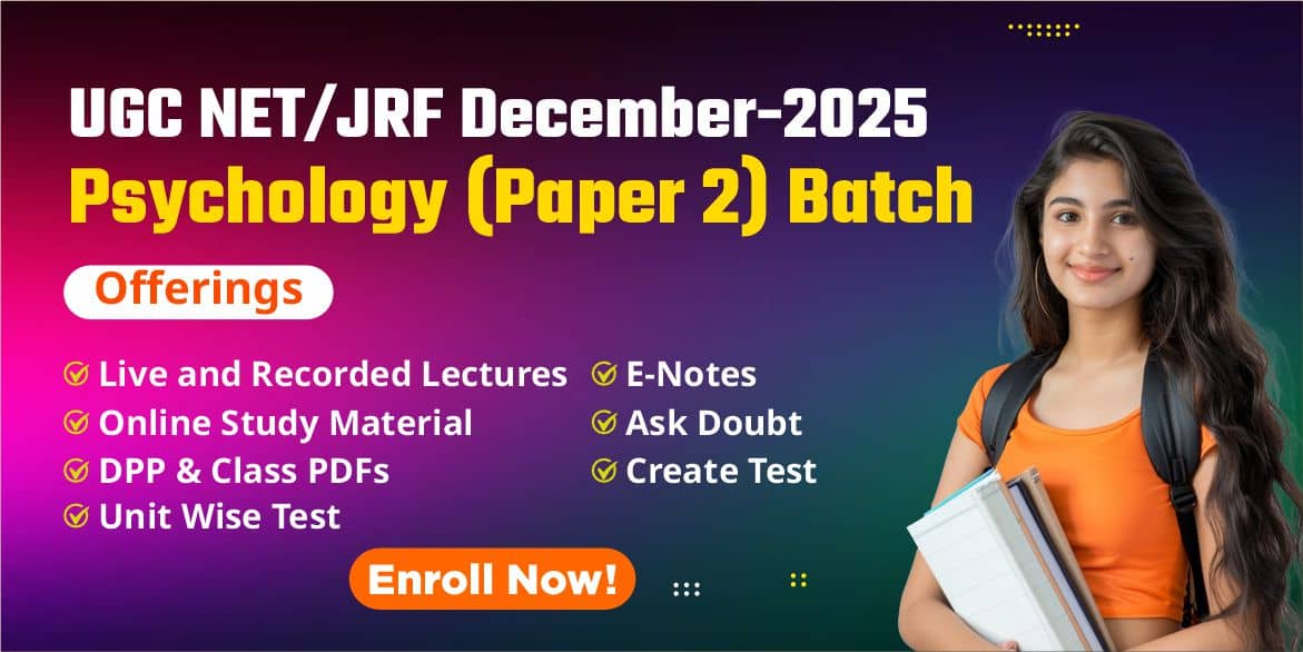 UGC NET/JRF Psychology {Paper-2} Batch (Recorded From Studio)