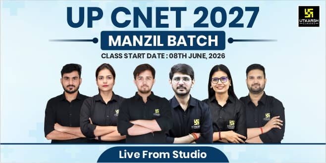 UP CNET 2027 Manzil Batch (From Studio)