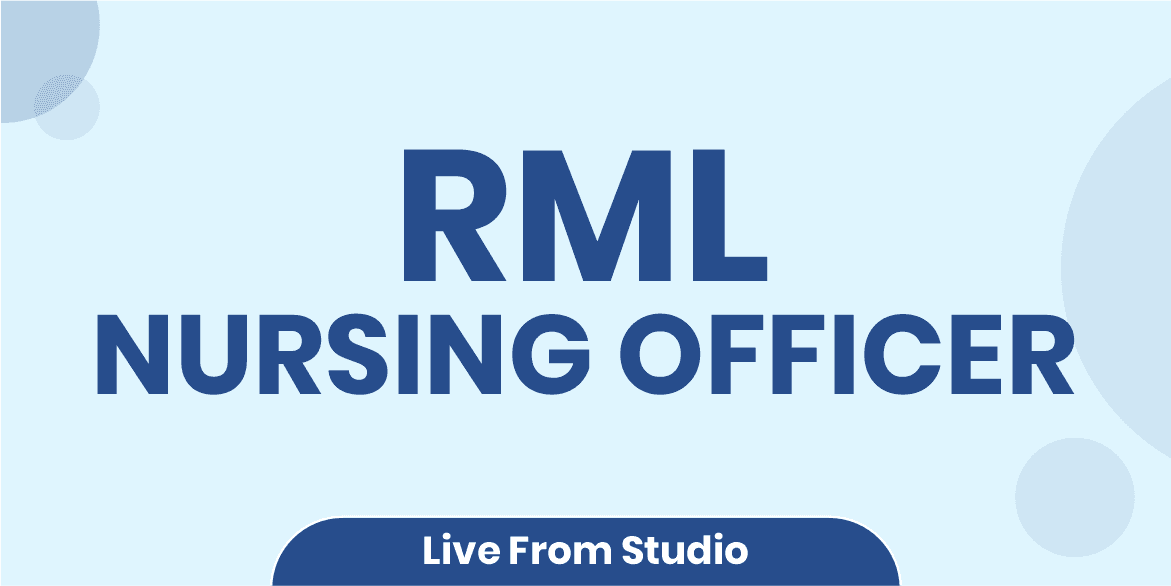 RML Nursing Officer Batch (From Studio)