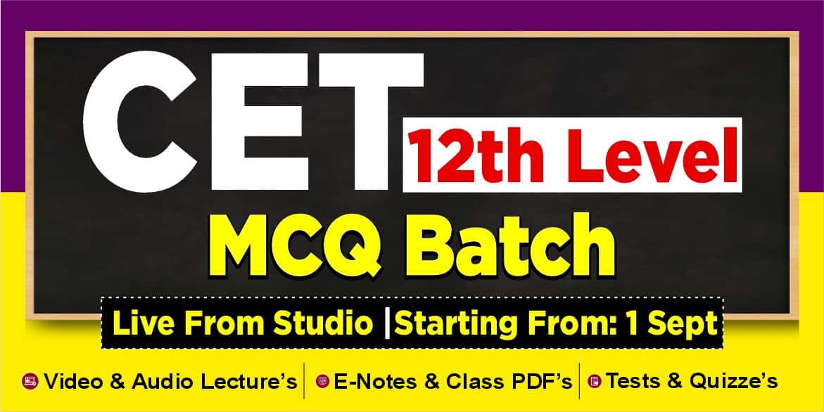CET (10+2) Level MCQs Batch (From Studio)