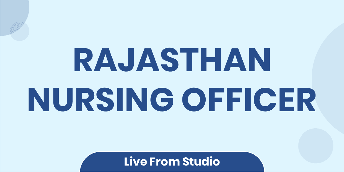 Rajasthan Nursing Officer Batch 2026 (From Studio)