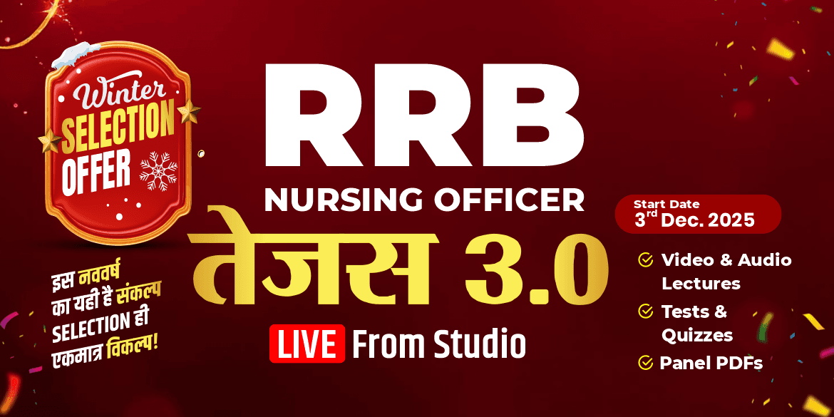 RRB Nursing Officer/Superintendent (Tejas 3.0) Batch (From Studio)