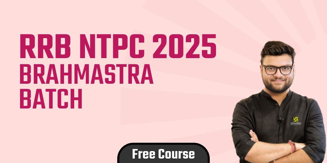 RRB NTPC 2025 Brahmastra Batch